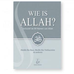 Wie is Allah inclusief de 99 namen van Allah
